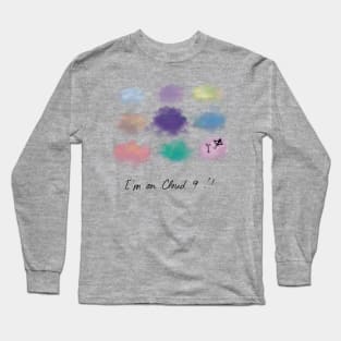 On Cloud 9! Long Sleeve T-Shirt